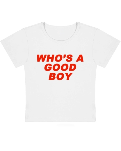 Who's A Good Boy Y2K Baby Tee