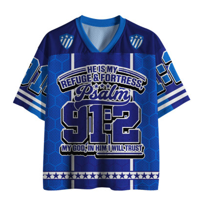 He Is My Refuge And Fortress Christian Mesh Jersey