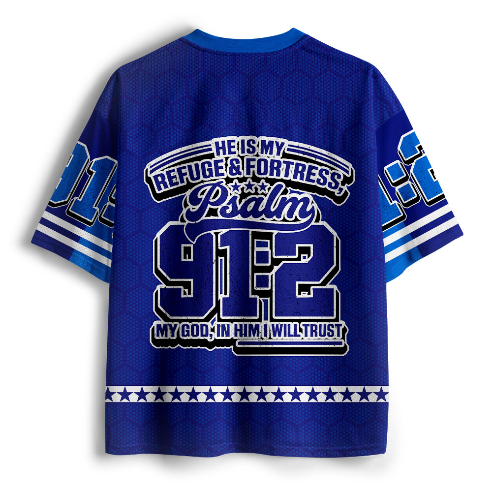 He Is My Refuge And Fortress Christian Mesh Jersey
