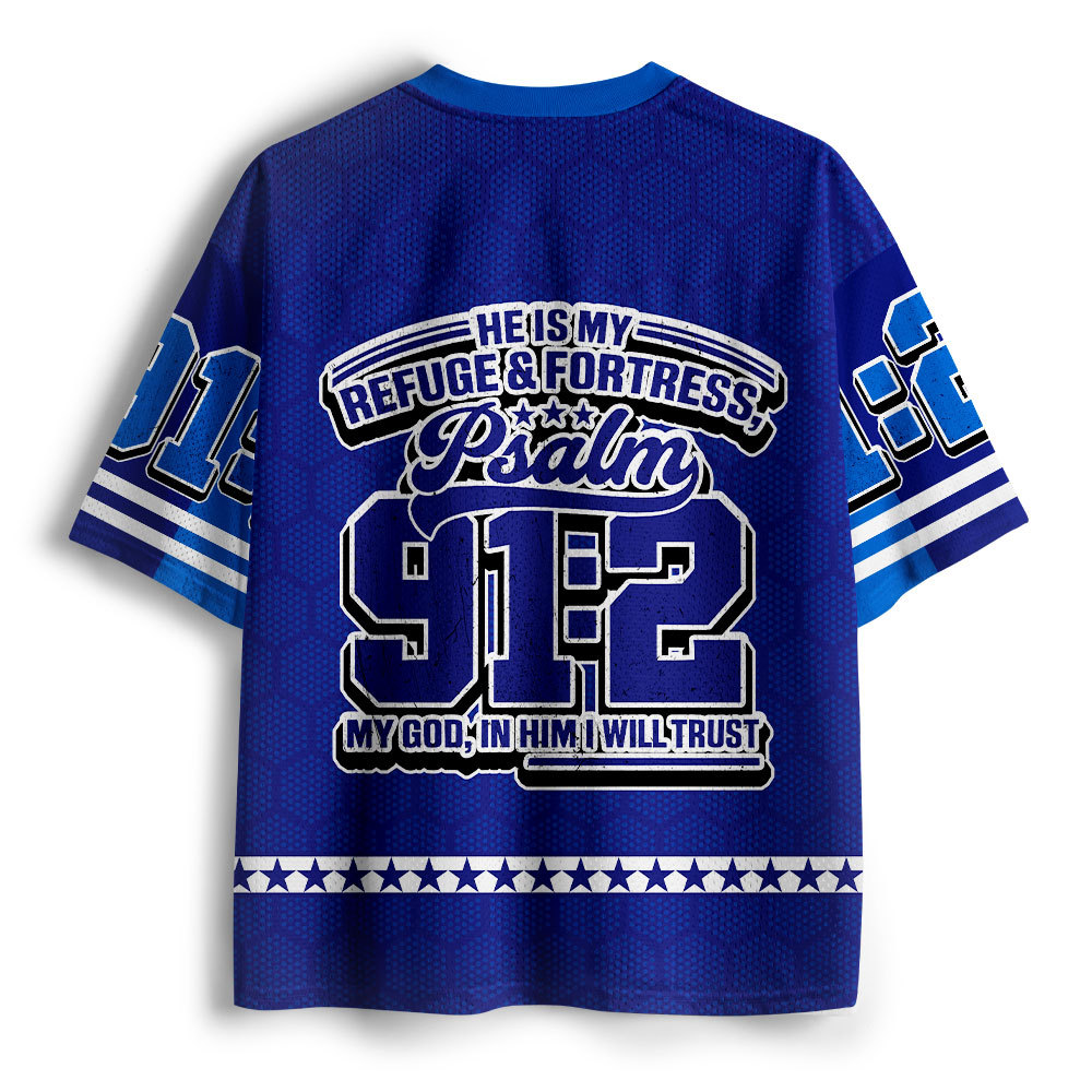 He Is My Refuge And Fortress Christian Mesh Jersey