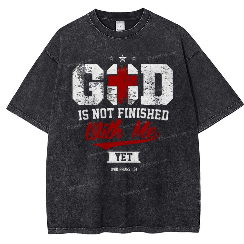 God Is Not Finished With Me Yet Snowflake Vintage Washed T-Shirt