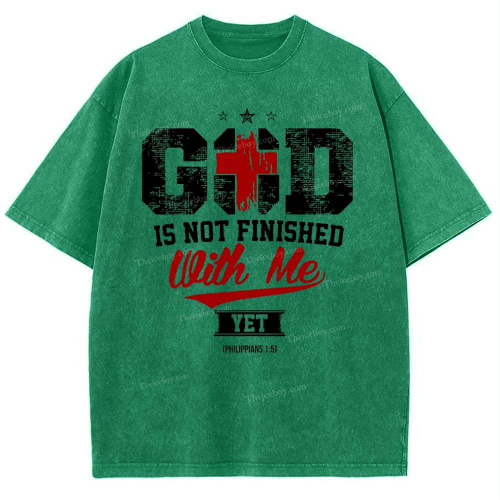 God Is Not Finished With Me Yet Snowflake Vintage Washed T-Shirt