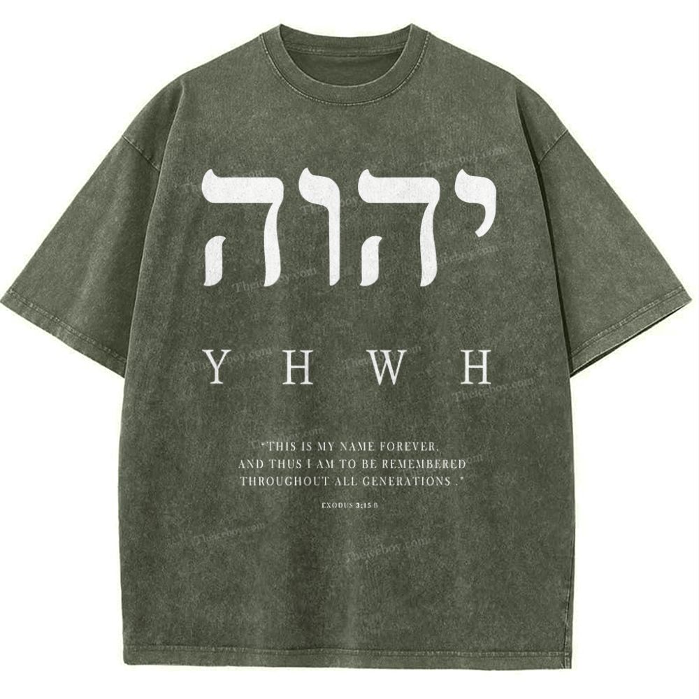 YHWH This Is My Name Forever Chirstian Snowflake Vintage Washed T-Shirt