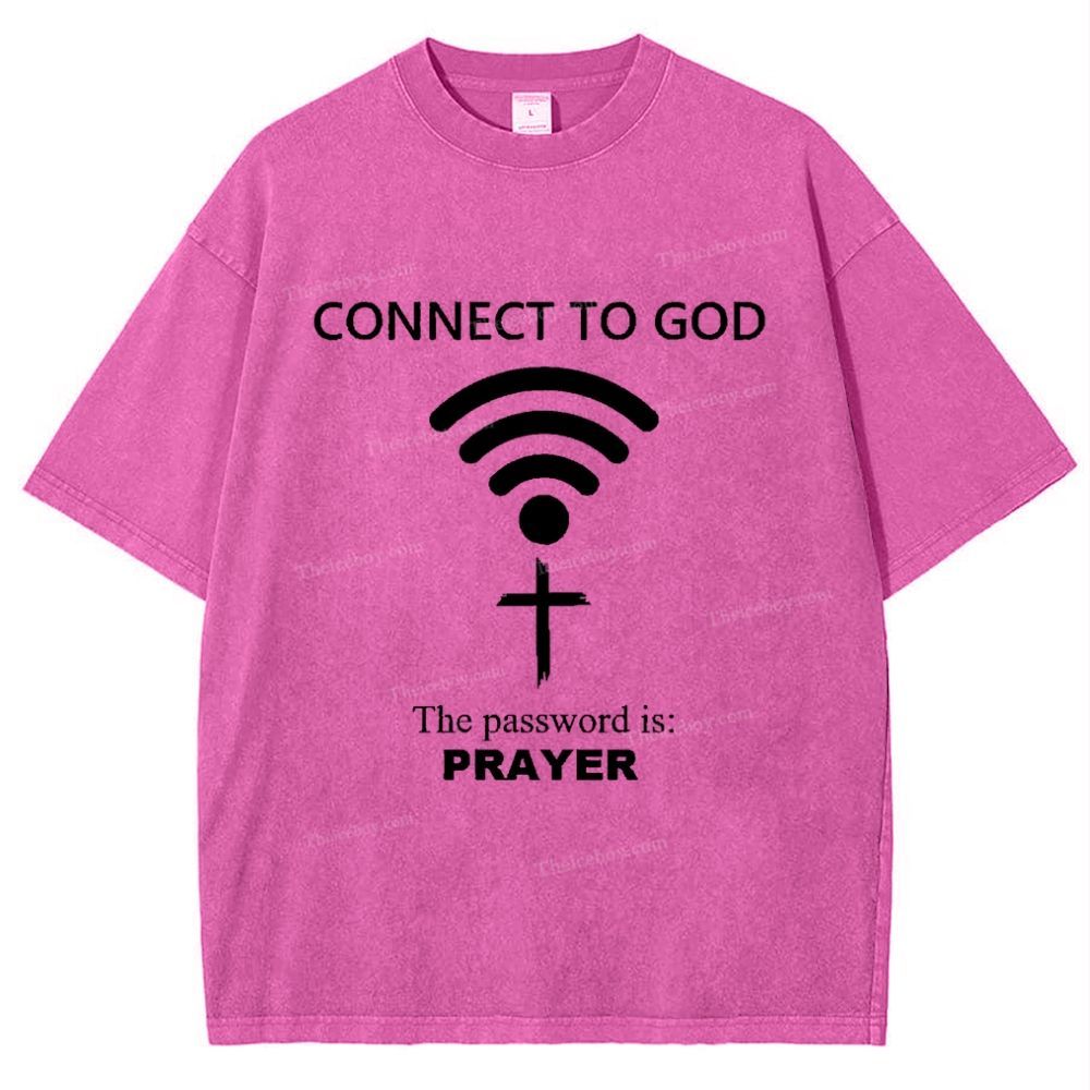 Connect To God The Password Is Prayer Snowflake Vintage Washed T-Shirt