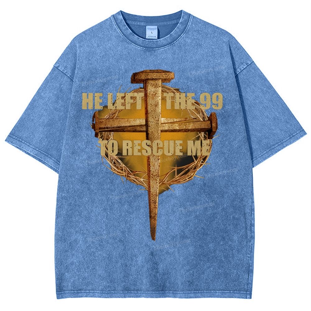 He Left The 99 To Rescue Me Snowflake Vintage Washed T-Shirt