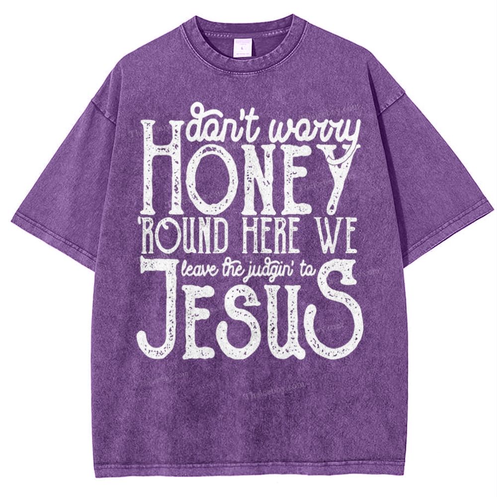 Don't Worry Honey Snowflake Vintage Washed T-Shirt