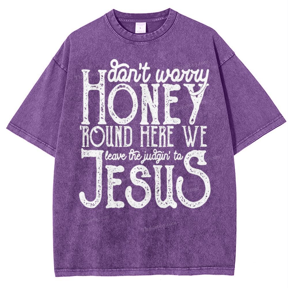 Don't Worry Honey Snowflake Vintage Washed T-Shirt