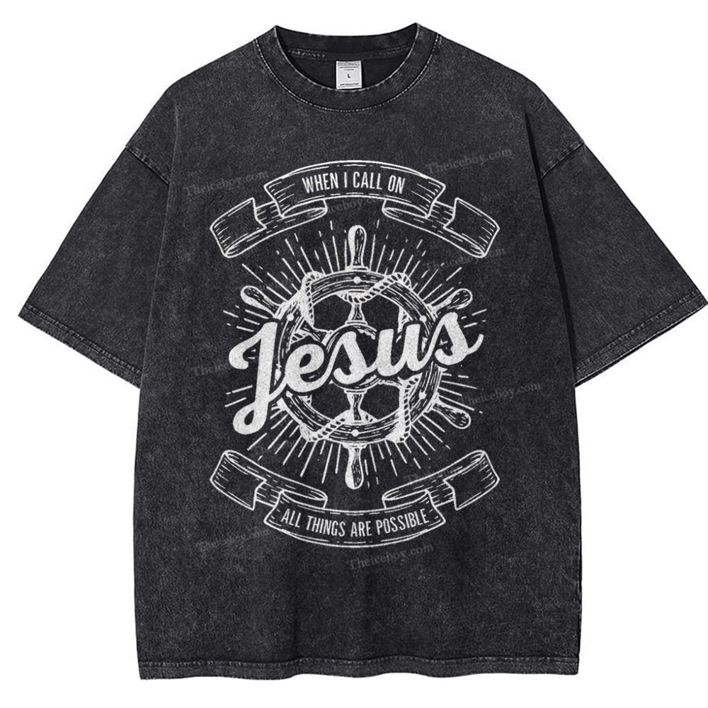 May God Bless Youwhen I Call On Jesus All Things Are Possible Snowflake Vintage Washed T-Shirt