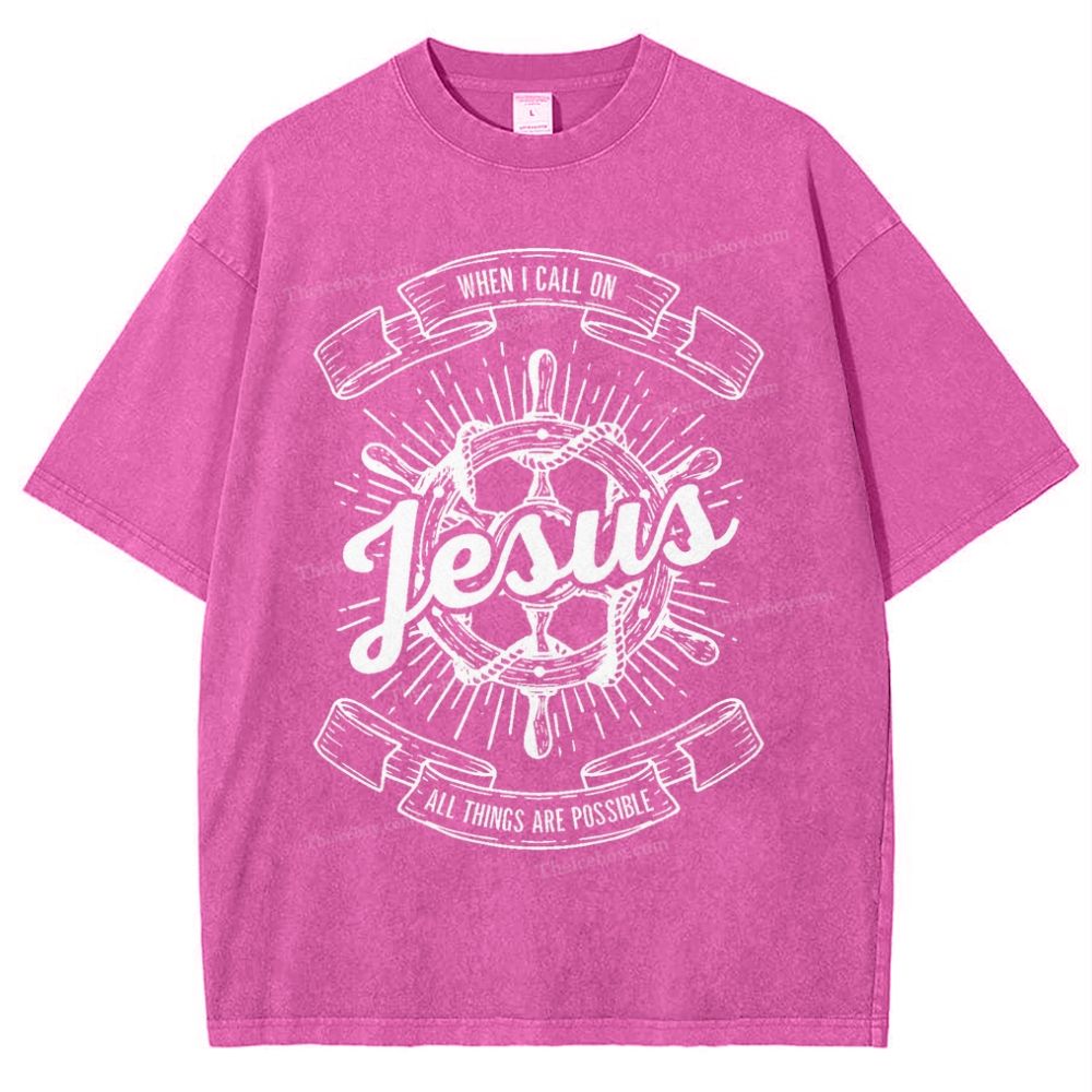 May God Bless Youwhen I Call On Jesus All Things Are Possible Snowflake Vintage Washed T-Shirt