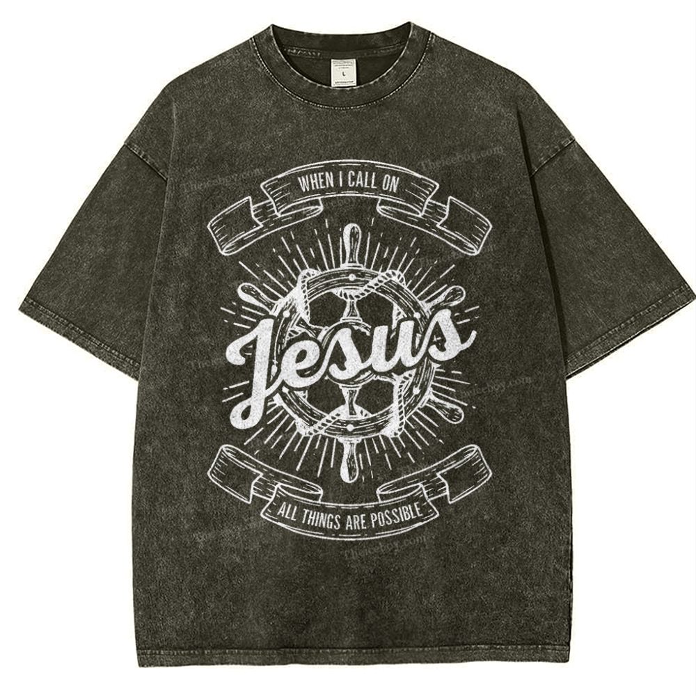 May God Bless Youwhen I Call On Jesus All Things Are Possible Snowflake Vintage Washed T-Shirt