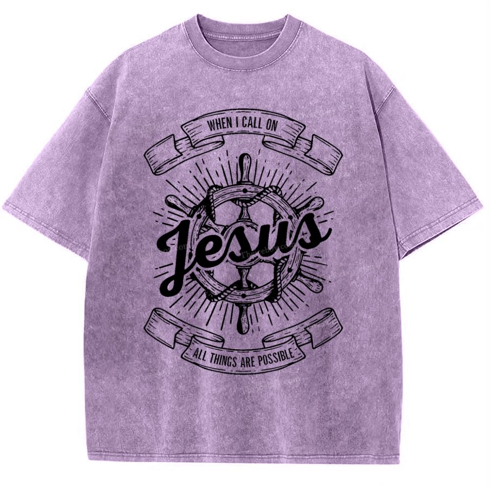 May God Bless Youwhen I Call On Jesus All Things Are Possible Snowflake Vintage Washed T-Shirt