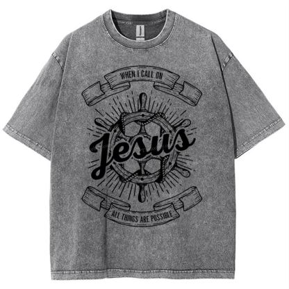 May God Bless Youwhen I Call On Jesus All Things Are Possible Snowflake Vintage Washed T-Shirt