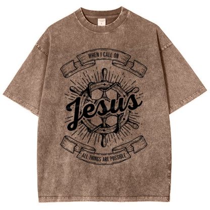 May God Bless Youwhen I Call On Jesus All Things Are Possible Snowflake Vintage Washed T-Shirt
