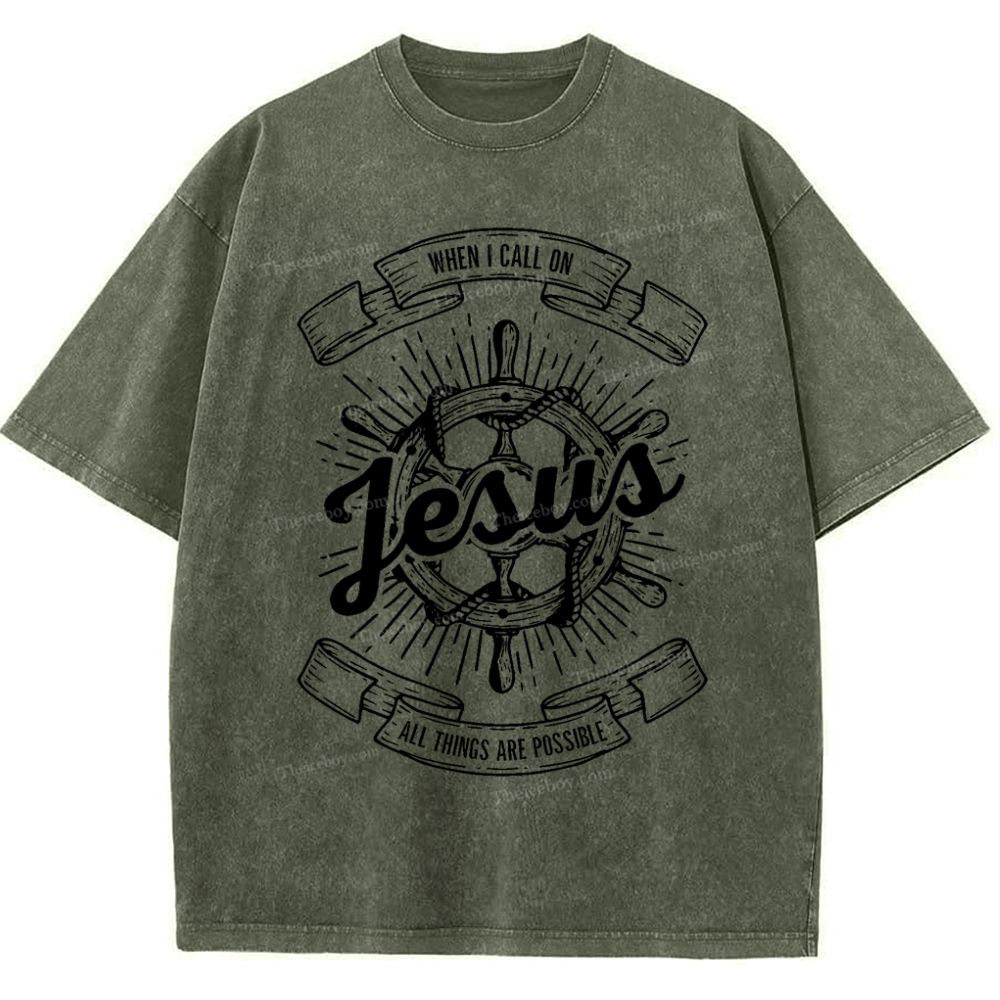 May God Bless Youwhen I Call On Jesus All Things Are Possible Snowflake Vintage Washed T-Shirt
