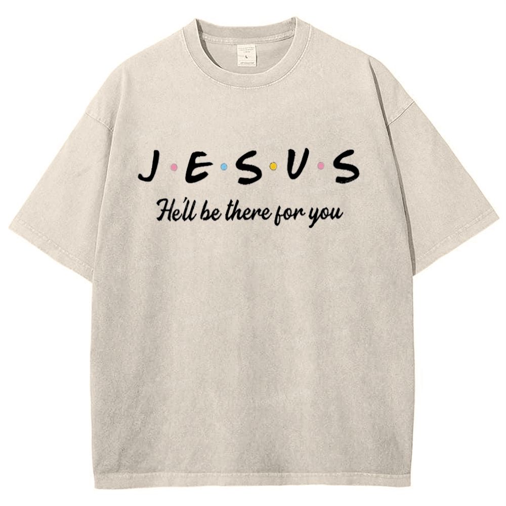 Jesus He'll Be There For You Snowflake Vintage Washed T-Shirt