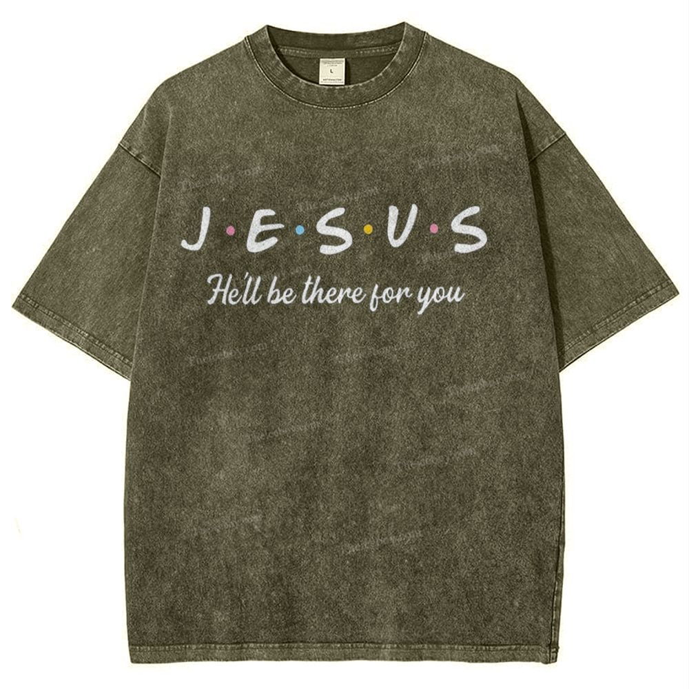 Jesus He'll Be There For You Snowflake Vintage Washed T-Shirt