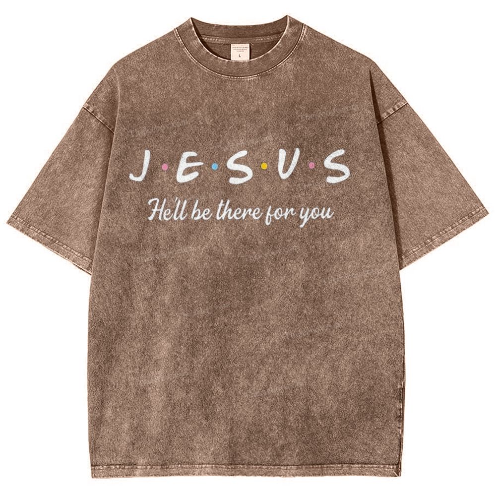 Jesus He'll Be There For You Snowflake Vintage Washed T-Shirt
