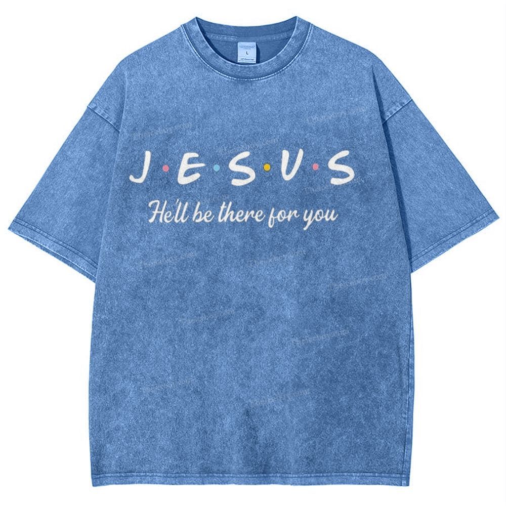 Jesus He'll Be There For You Snowflake Vintage Washed T-Shirt