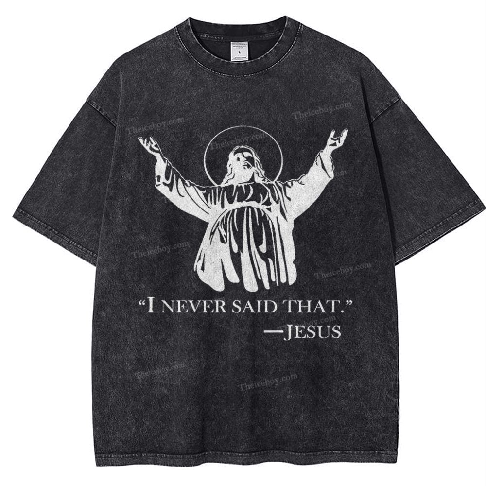 I Never Said That Snowflake Vintage Washed T-Shirt