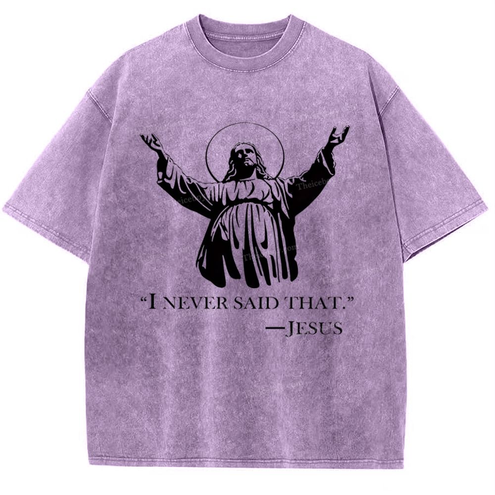 I Never Said That Snowflake Vintage Washed T-Shirt