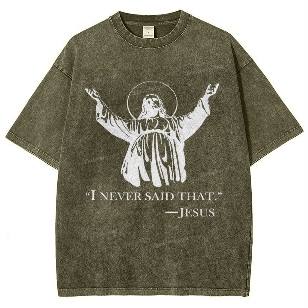 I Never Said That Snowflake Vintage Washed T-Shirt