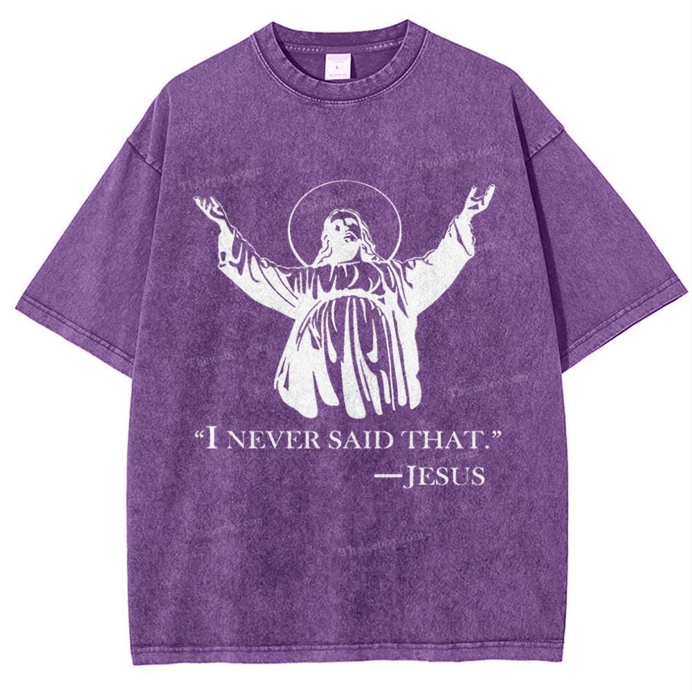 I Never Said That Snowflake Vintage Washed T-Shirt