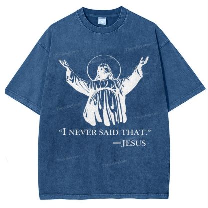 I Never Said That Snowflake Vintage Washed T-Shirt