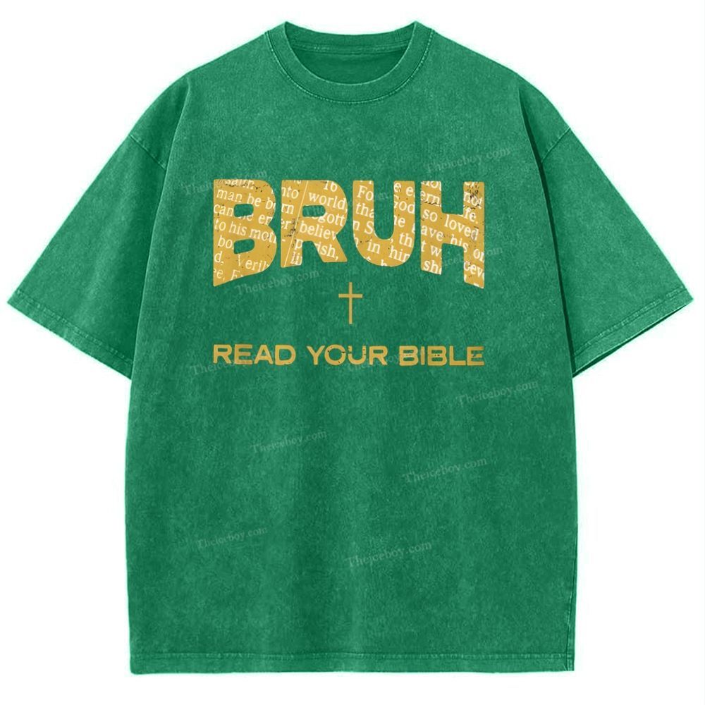 Bruh Read Your Bible Snowflake Vintage Washed T-Shirt