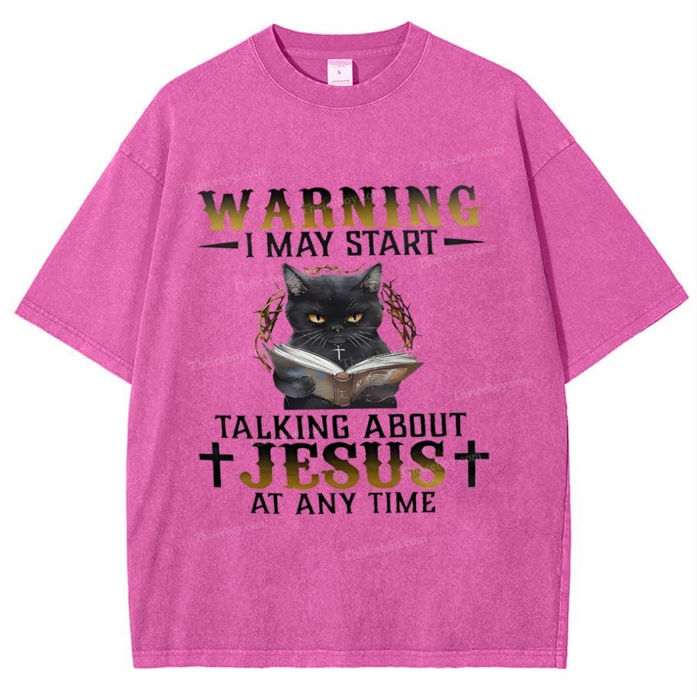 I May Start Talking About Jesus At Any Time Snowflake Vintage Washed T-Shirt