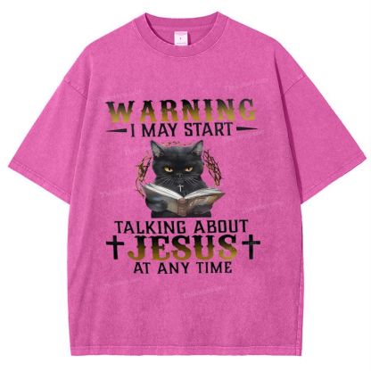 I May Start Talking About Jesus At Any Time Snowflake Vintage Washed T-Shirt