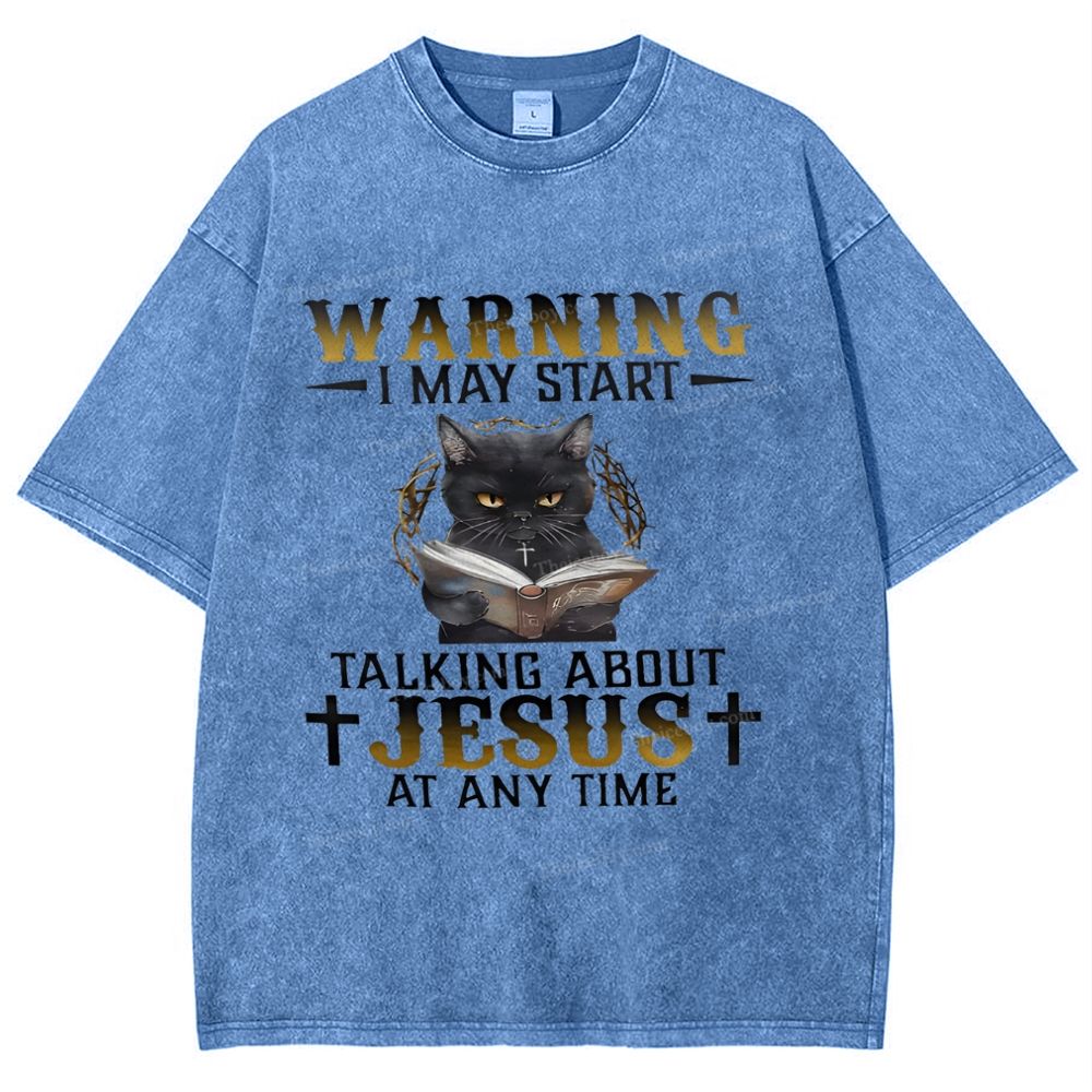 I May Start Talking About Jesus At Any Time Snowflake Vintage Washed T-Shirt