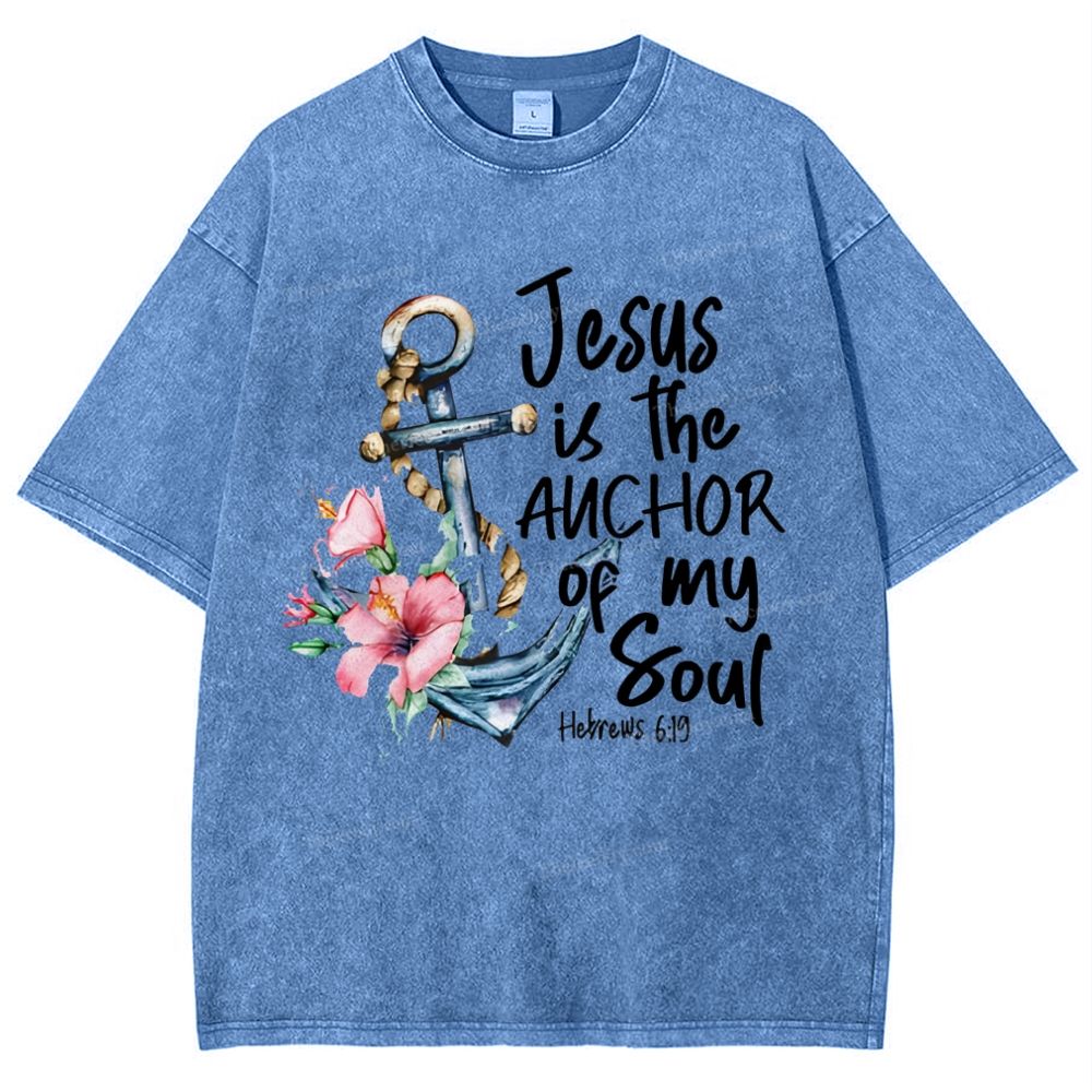 Jesus Is The Anchor Of My Foul Snowflake Vintage Washed T-Shirt