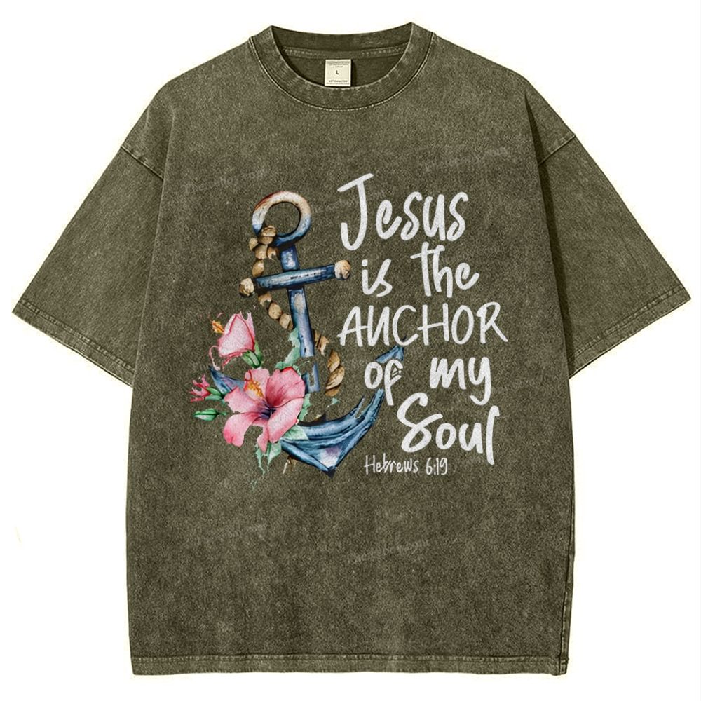 Jesus Is The Anchor Of My Foul Snowflake Vintage Washed T-Shirt