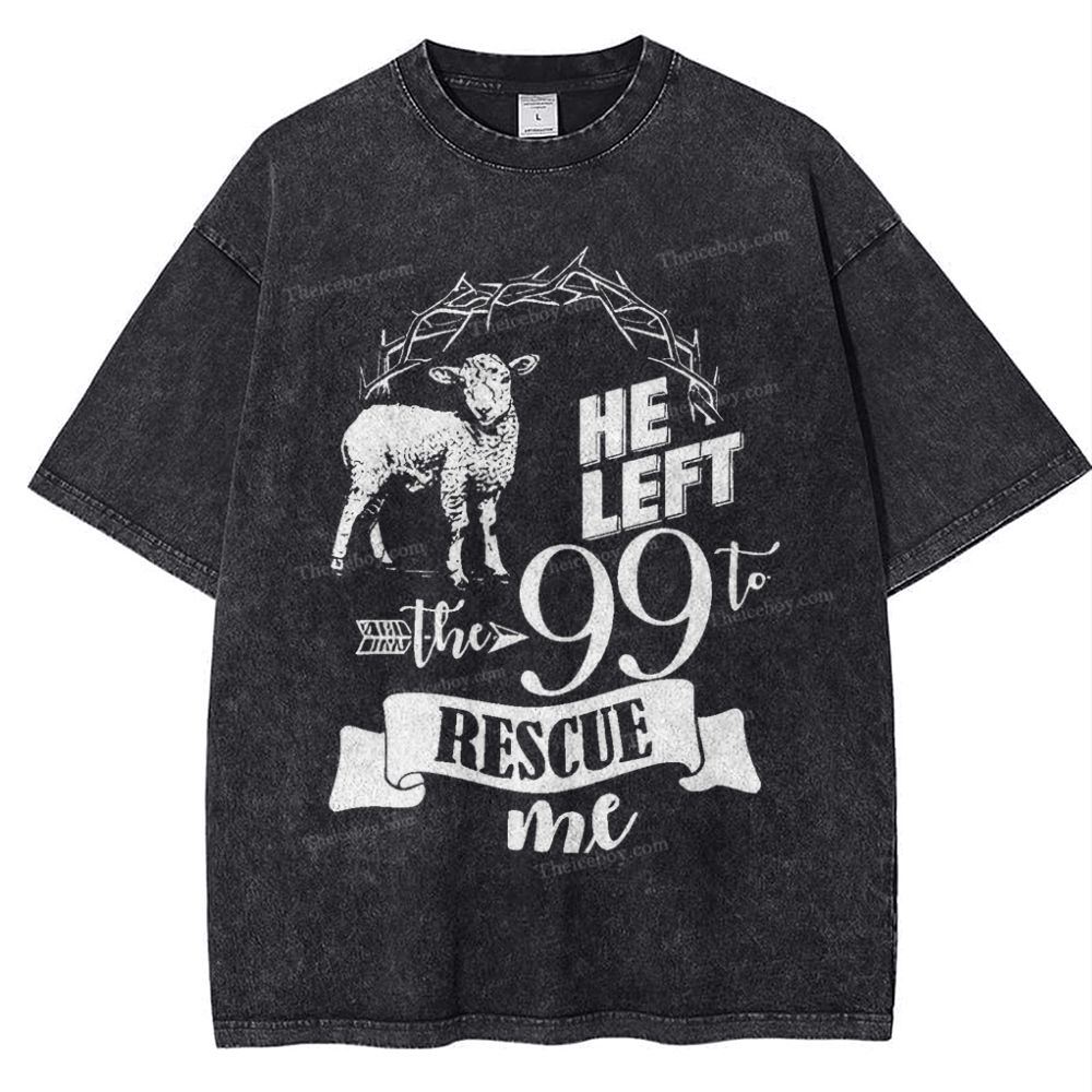He Left The 99 To Rescue Me Snowflake Vintage Washed T-Shirt