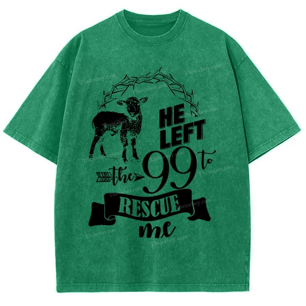 He Left The 99 To Rescue Me Snowflake Vintage Washed T-Shirt