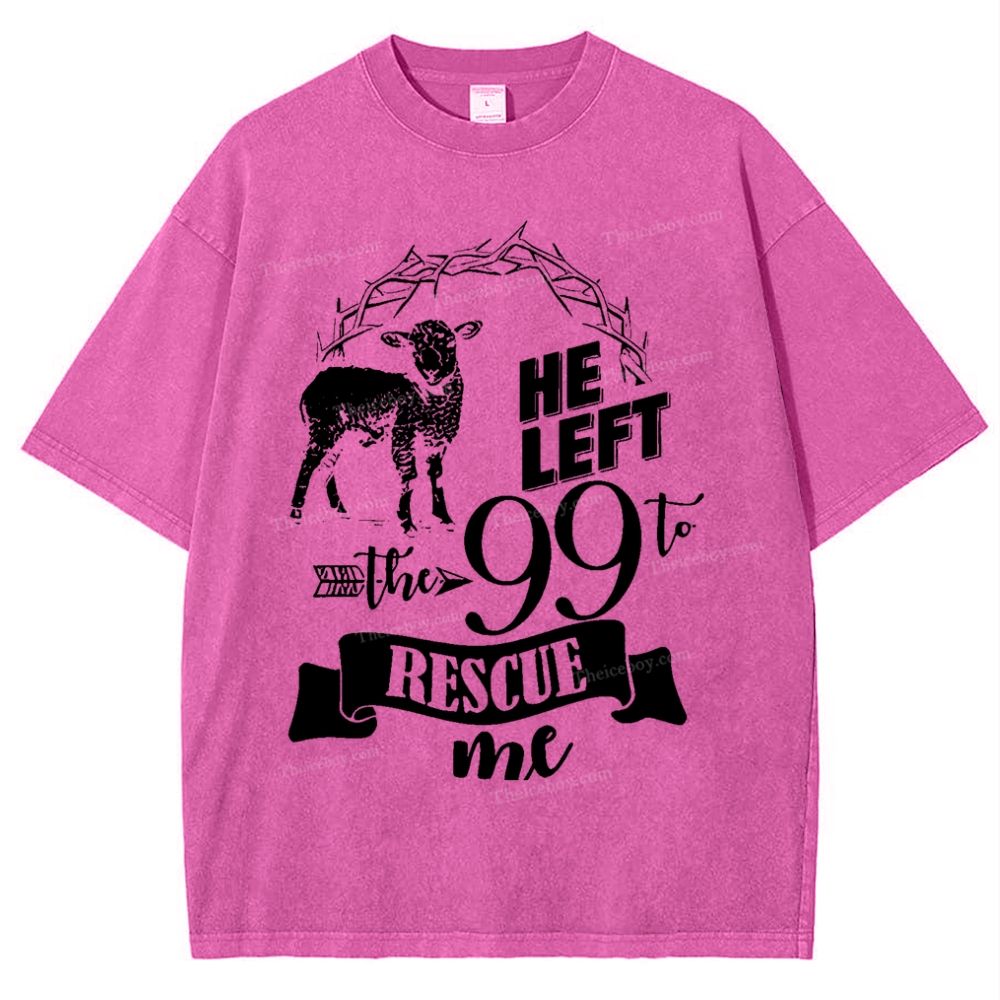 He Left The 99 To Rescue Me Snowflake Vintage Washed T-Shirt