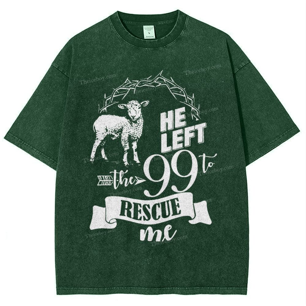 He Left The 99 To Rescue Me Snowflake Vintage Washed T-Shirt