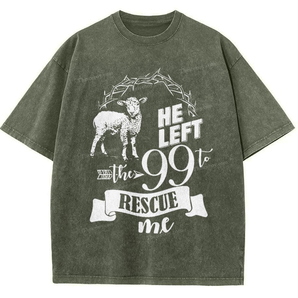 He Left The 99 To Rescue Me Snowflake Vintage Washed T-Shirt