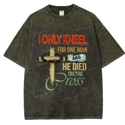 I Only Kneel For One Man And He Died On The Cross Snowflake Vintage Washed T-Shirt