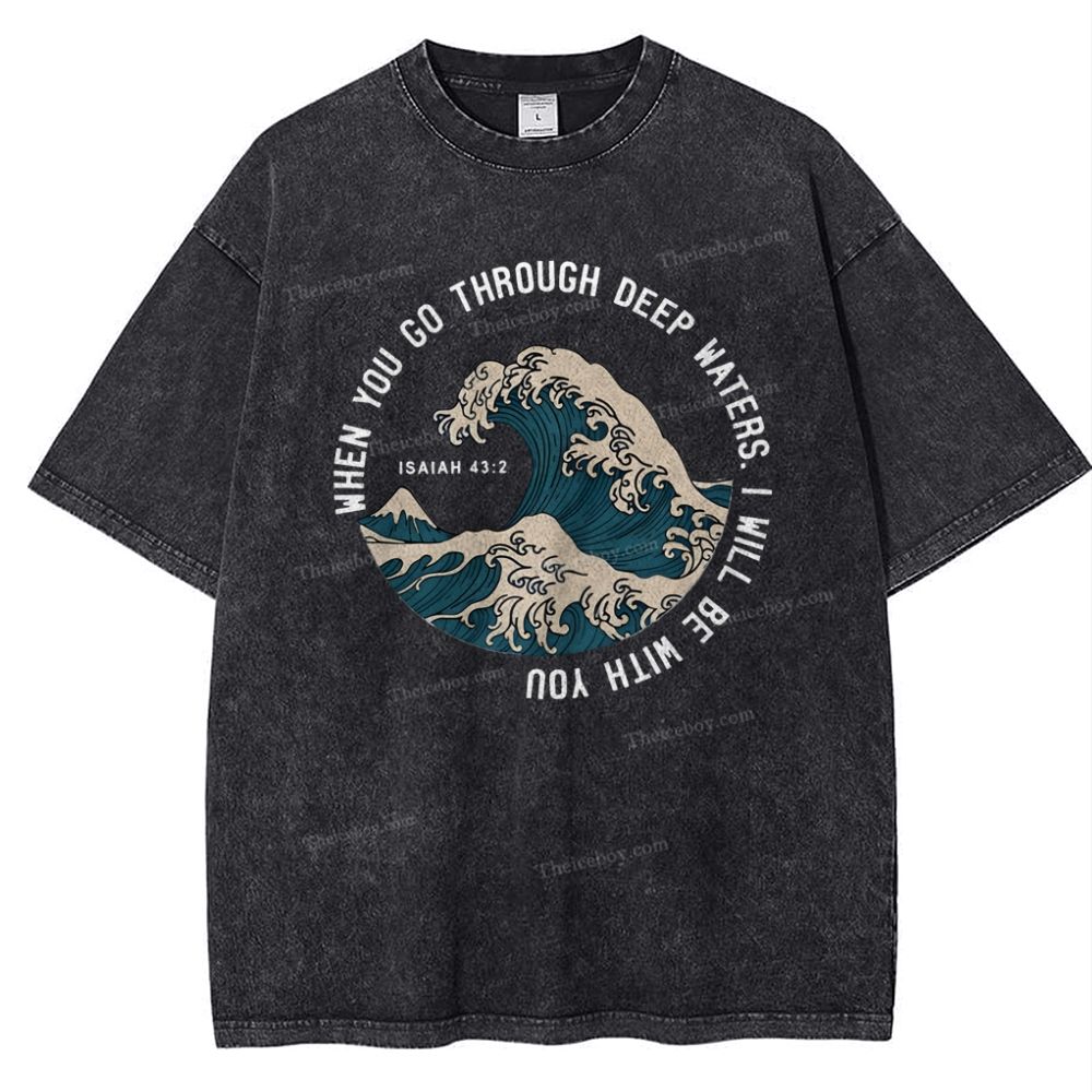 When You Go Through Deep Waters.I Will Be With You Snowflake Vintage Washed T-Shirt
