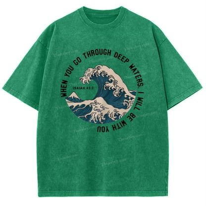 When You Go Through Deep Waters.I Will Be With You Snowflake Vintage Washed T-Shirt