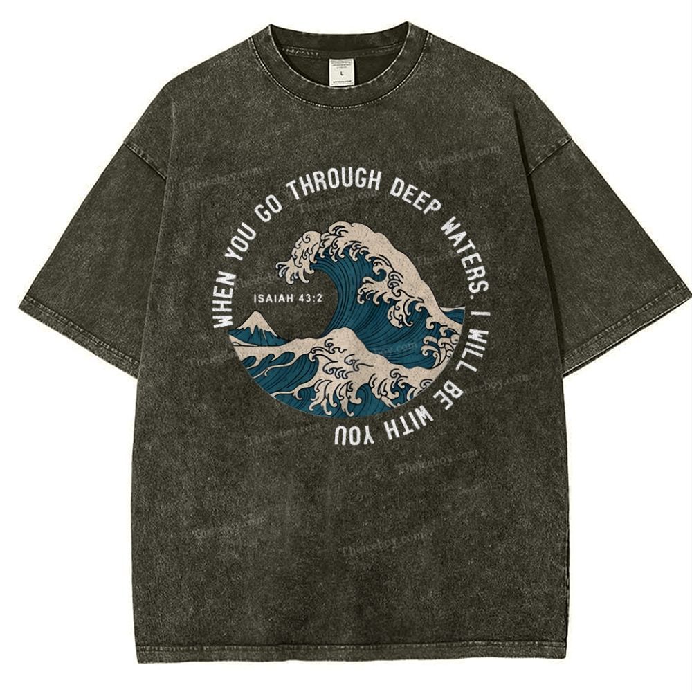 When You Go Through Deep Waters.I Will Be With You Snowflake Vintage Washed T-Shirt