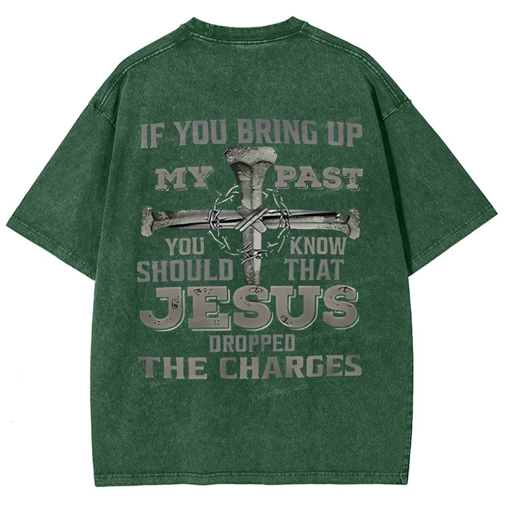Jesus Dropped The Charges Snowflake Vintage Washed T-Shirt