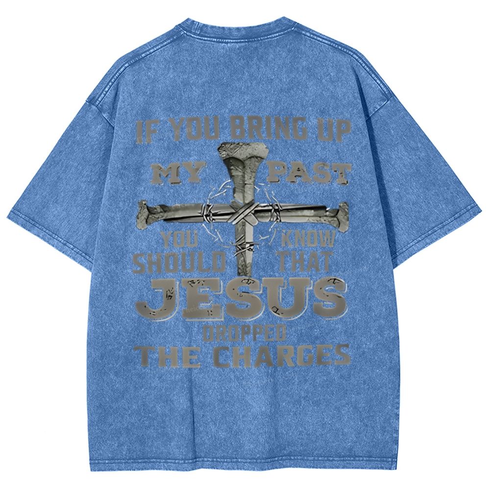 Jesus Dropped The Charges Snowflake Vintage Washed T-Shirt