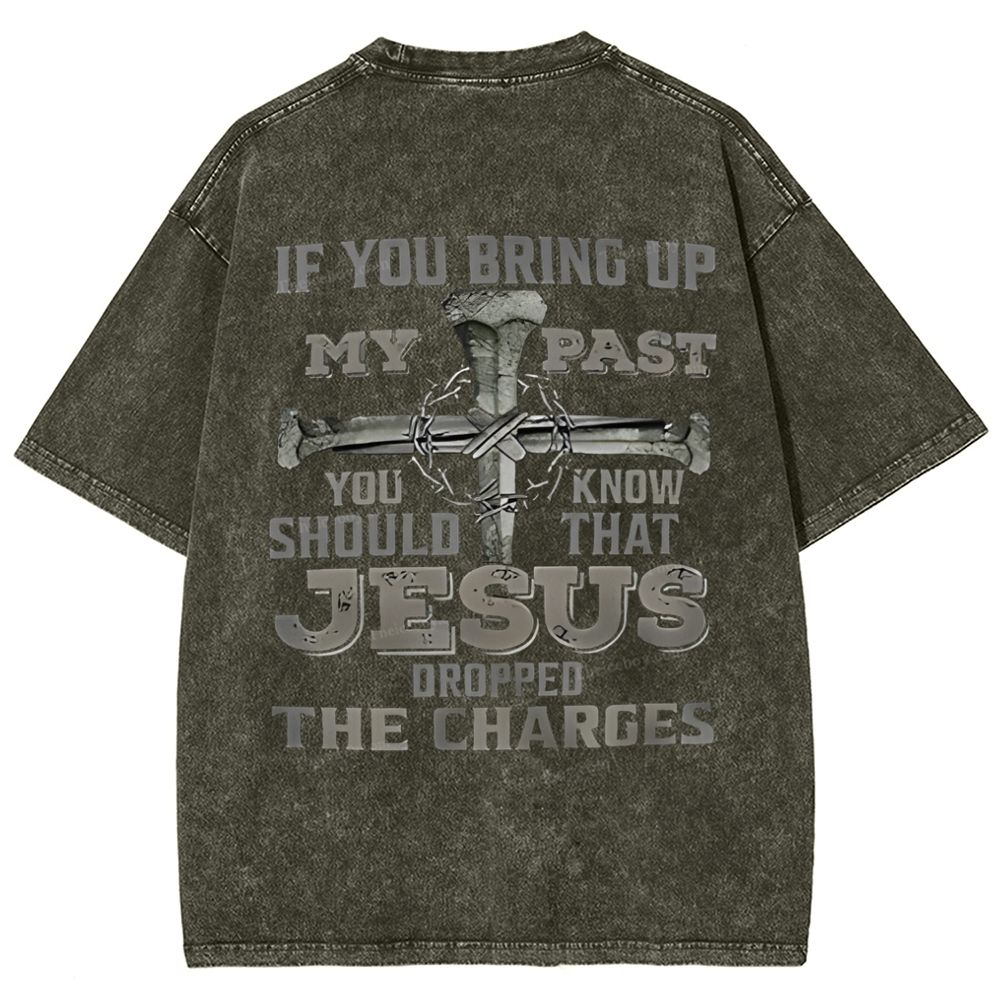 Jesus Dropped The Charges Snowflake Vintage Washed T-Shirt