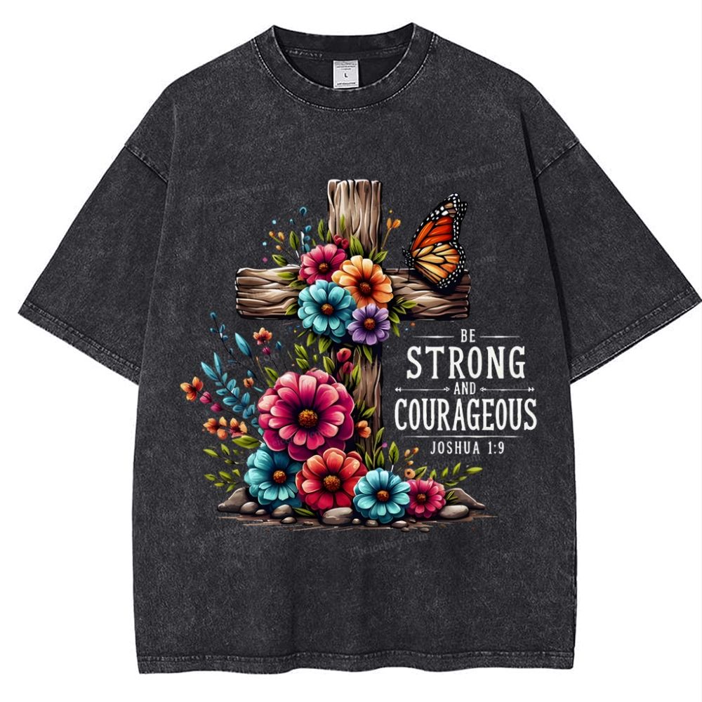 Be Strong And Courageous Joshua 1:9 Snowflake Vintage Washed T-Shirt