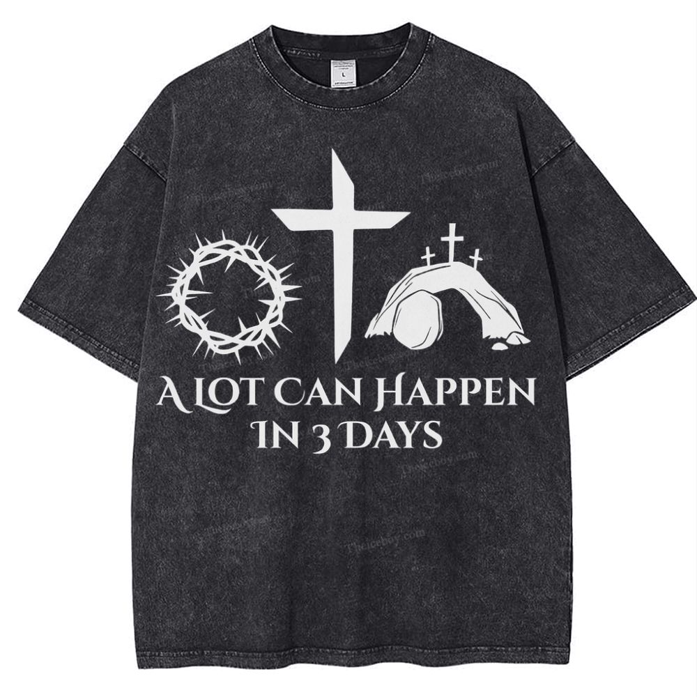 A Lot Can Happen In 3 Days Snowflake Vintage Washed T-Shirt
