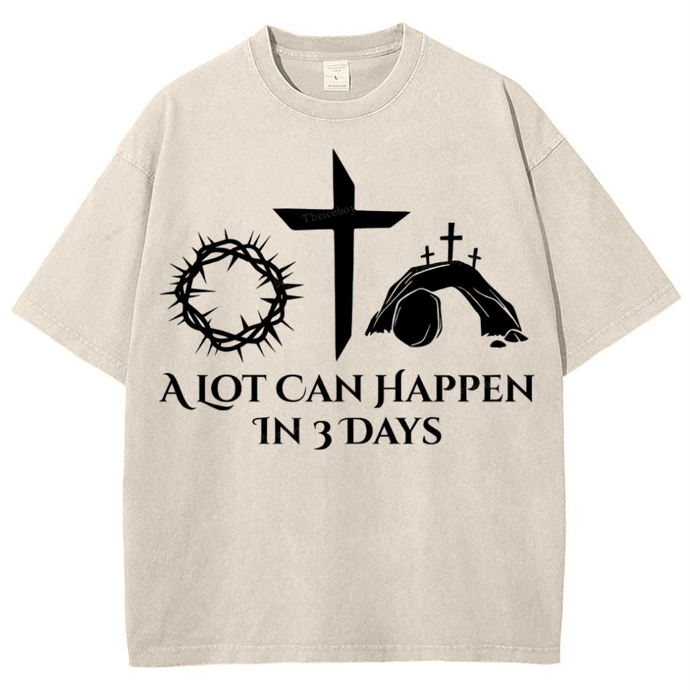 A Lot Can Happen In 3 Days Snowflake Vintage Washed T-Shirt