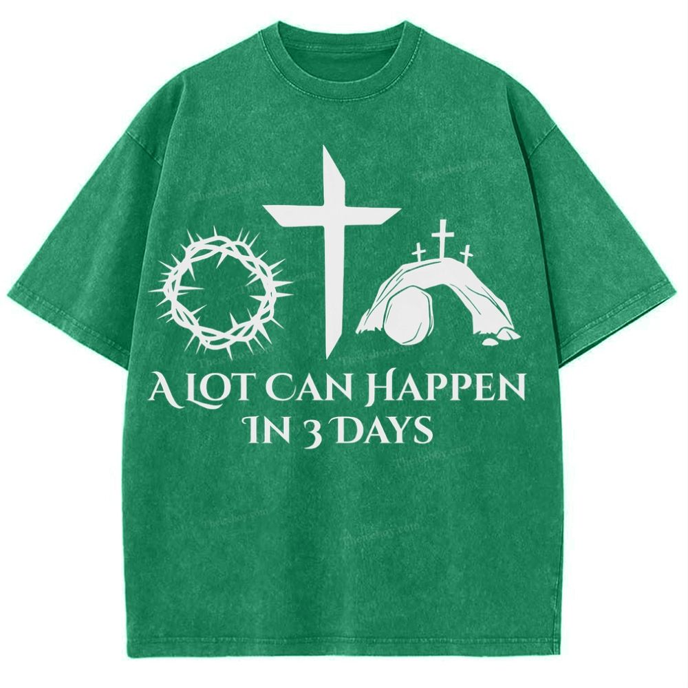 A Lot Can Happen In 3 Days Snowflake Vintage Washed T-Shirt