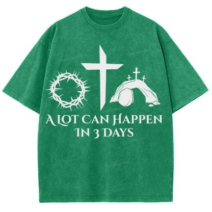 A Lot Can Happen In 3 Days Snowflake Vintage Washed T-Shirt